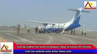 Suba bad lap jingthoh buh bom ha Liengsui&ntilde; Indigo na Kolkata sha Shillong