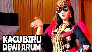 Kacu Biru Ndolalak Dewi Arum Terbaru