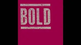 Bold - S/T 7
