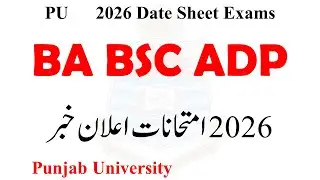 BA BSc ADP Annual 2026 Exams Punjab University | ADP Exams 2026 PU | ADA ADS Exams 2026 PU