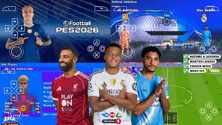 eFootball PES 2026 PPSSPP Android Offline Full Update UCL & League Kits 25/26 Season 4k Graphics    