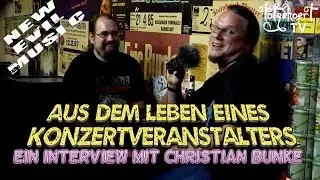 Wie wird man Veranstalter? Im Interview mit Christian Bunke (New Evil Music)