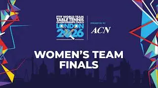 LIVE! | WT Finals | KO | ITTF World Team Table Tennis Championships Finals London 2026