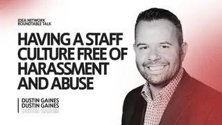 Having A Staff Culture Free Of Harassment And Absuse