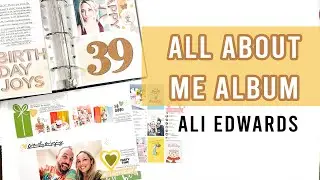 Ali Edwards | All About Me Album | Birthday Scrapbook Kit