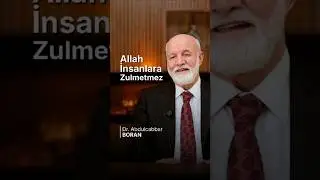 Hayrın ve şerrin Allah'tan geldiğine inanmak doğru değildir | Dr. Abdulcabbar Boran