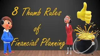 Financial Planning Part-3 | 8 Thumb rules for tension less Financial Planning 💸 | A Beginner's guide