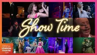 It's Show Time with Official London Theatre
