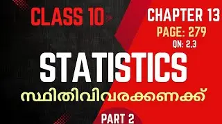 STATISTICS / class 10/ Maths / Chapter 13 / SSLC / New textbook / part 2 / page 279