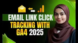 How To Track Email Link Clicks On Website With GA4 4, GTM 2025 | Email Tracking Setup #emailtracking