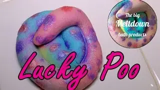The Big Meltdown - Lucky Poo Bubble Bar - DEMO - Review
