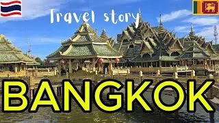 VISIT BANGKOK l Bangkok Travel | Beautiful Places to Visit In Thailand l Travel story