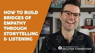 How to Build Bridges of Empathy Through Storytelling and Listening // Jordan Reeves