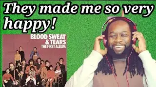 BLOOD SWEAT AND TEARS - YOU'VE MADE ME SO VERY HAPPY REACTION - First time hearing.