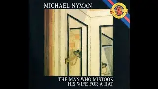 MICHAEL NYMAN &ndash; 01 Prologue: Neurology's Favourite Term