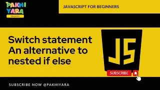 Switch statement  An alternative to nested if else  in Javascript