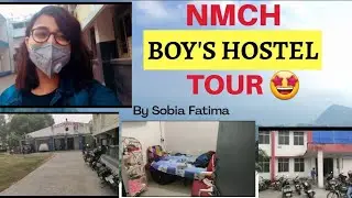 NMCH Boy's Hostels Vlog| Medical College's Hostels Tour| Boy's Hostel kaisa dikhta hei??