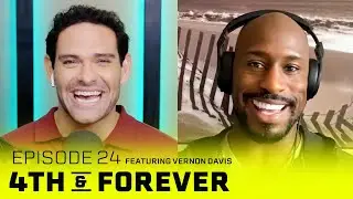 Vernon Davis | Ep. 24 | NFL Career, Broncos Super Bowl, Redskins Tenure | 4th & FOREVER