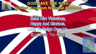 GOD SAVE THE KING - UK National Anthem (LYRICS) (Karoake Sing-A-Long) #Anthemsong #Anthems