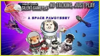 A Space Pawdyssey - First Minutes VR Gameplay (No Commentary) | Meta Quest 3