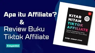 Apa Itu Affiliasi ? Review Buku Tiktok Affiliate