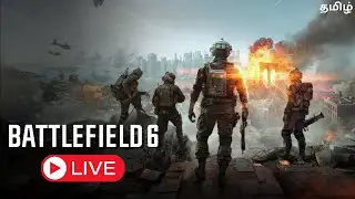 Battlefield 6 Tamil Live Day 1 Sponsored By @ilavath
