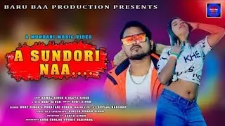 NEW MUNDARI VIDEO2023 // A SUNDORI NAA // SAMOL & GEETA MUNDA // HIMANSHU 02