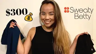 $300 Spent at Sweaty Betty 2019 | Worth It?