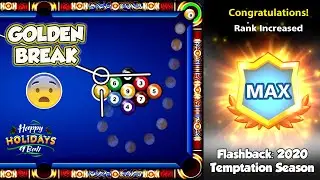 8 Ball Pool - New GOLDEN BREAK + Happy Holidays + FLASH BACK Temptation SEASON LEVEL MAX (Part2)