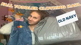 Huge Fall Toddler Girl Clothing Haul 🍂| Old Navy, Uggs, Keds, Amazon...
