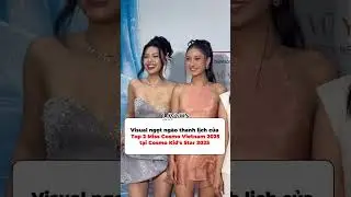 Visual ngọt lịm của Top 2 Miss Cosmo Vietnam 2025 | LAVYON