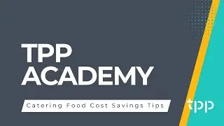 Catering Food Cost Savings Tips