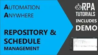 Automation Anywhere 10.5 Control Room - Repository & Schedule Management