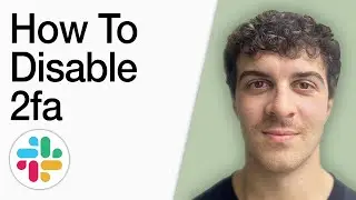 How To Disable 2fa On Slack (Full 2025 Guide)