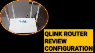 Qlink wifi router configuration | review| setup | repeater