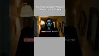 The Elm Street Stalker: A Killer Is Loose (Scary AI Short Film)