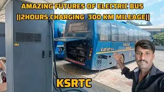 AMAZING FUTURES OF ELECTRIC BUS ||2HOURS CHARGING  300 KM MILEAGE||