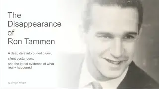 Disappearance of Ron Tammen: A Dive into Buried Clues, Silent Bystanders, and the Latest Evidence