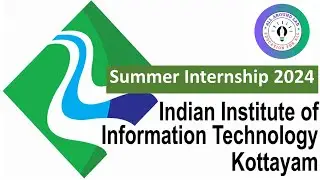 IIIT Kottayam Invites Applications for Summer Research Program 2024 || Research Internship 2024