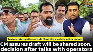 Taxi operators gather outside Mantralaya seeking policy update, CM assures draft will be shared soon