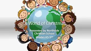 A World of Christmas (1st - 5th grade choir)