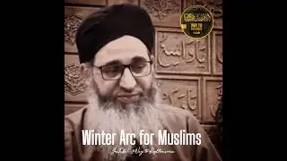 Winter Arc for muslims!? / Mufti Ayoub shb / #shorts #shortvideo #islam