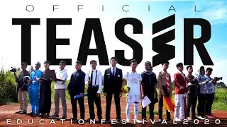 EDUCATION FESTIVAL 2020 | OFFICIAL TEASER