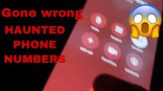 Calling haunted phone numbers  Gone wrong