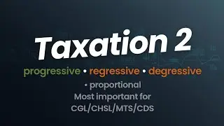What is Progressive,Regressive,Proportional or Degressive tax explanation For SSC/CGL/CHSL