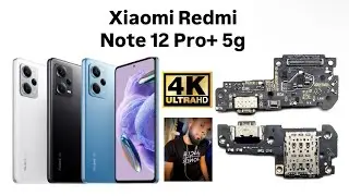 Xiaomi Redmi Note 12 Pro+ 5g Charging Port Replacement