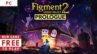 Figment 2: Creed Valley - Prologue Gameplay. New Free Game on Steam!