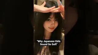 The Secret Behind Japanese Girls&rsquo; Soft Voices