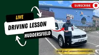 Live Driving Lesson Huddersfield ||Learn To Drive||Aim&Achieve driving school uk