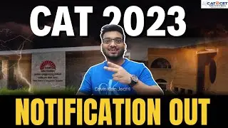 BREAKING NEWS: CAT 2023 Official Notification Out..!! Study Target 4 Months to CAT | Imp Date, Fees